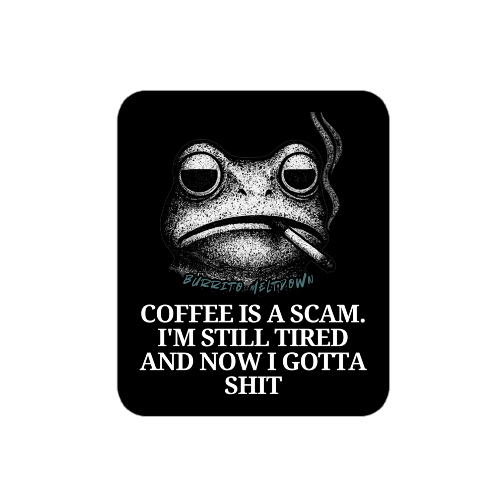Coffee Is A Scam – Smoking Frog Sticker mockup