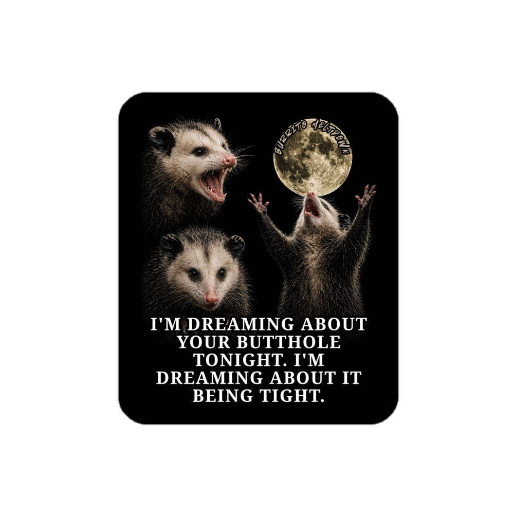 Dreaming About Your Butthole โ Possums Sticker mockup