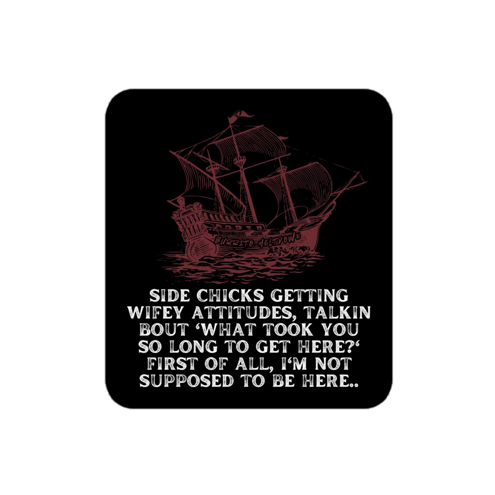 I'm Not Suppose To Be Here – Ship Sticker mockup