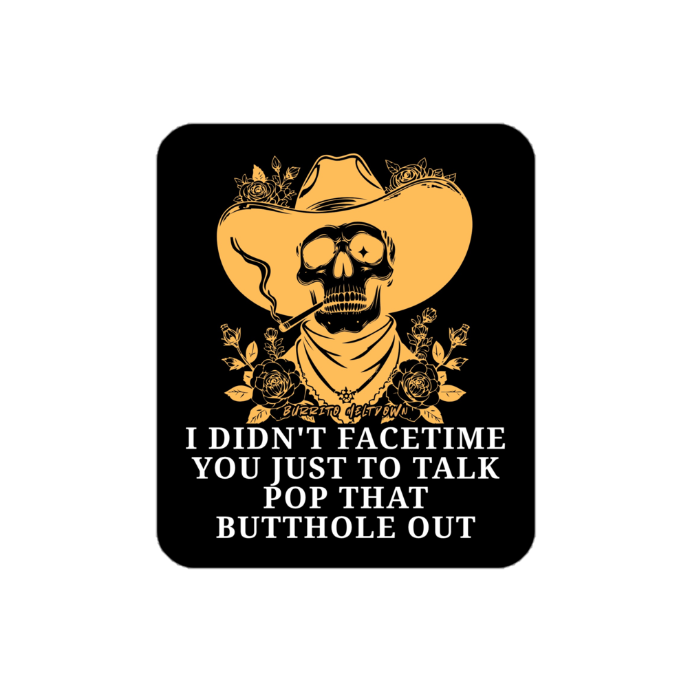 Pop That Butthole Out โ Cowboy Skull Sticker mockup