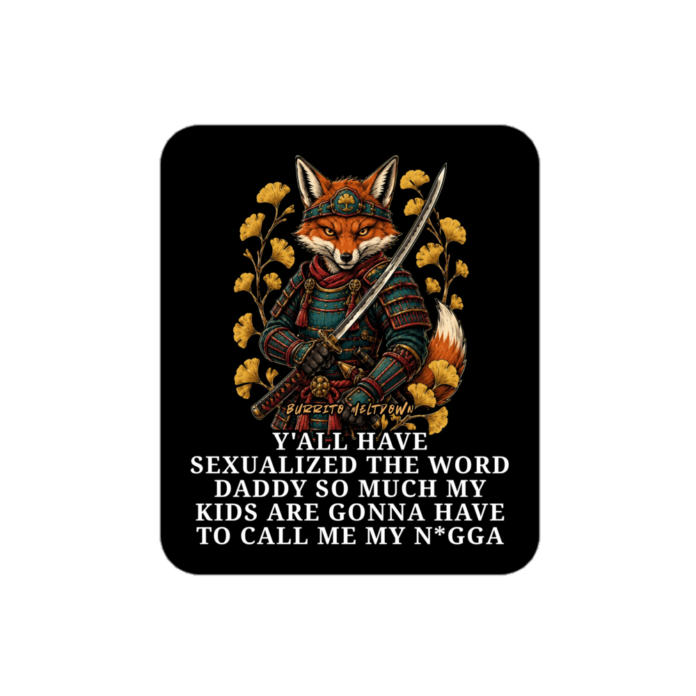 Sexualized The Word Daddy โ Samurai Fox Sticker mockup