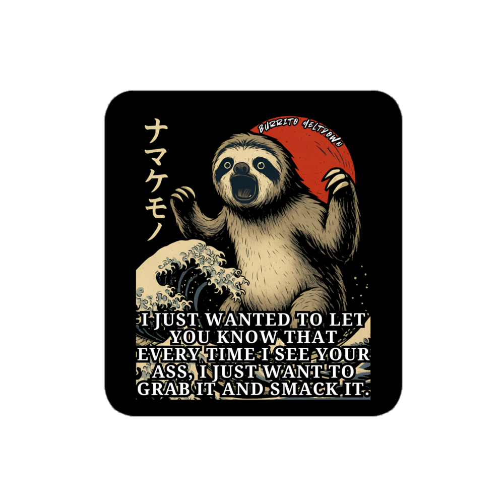 Every Time I See You โ Great Wave Sloth Sticker Mockup