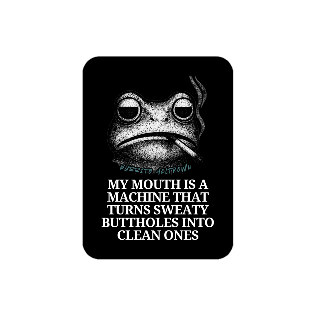 My Mouth Is A Machine โ Smoking Frog Sticker Mockup