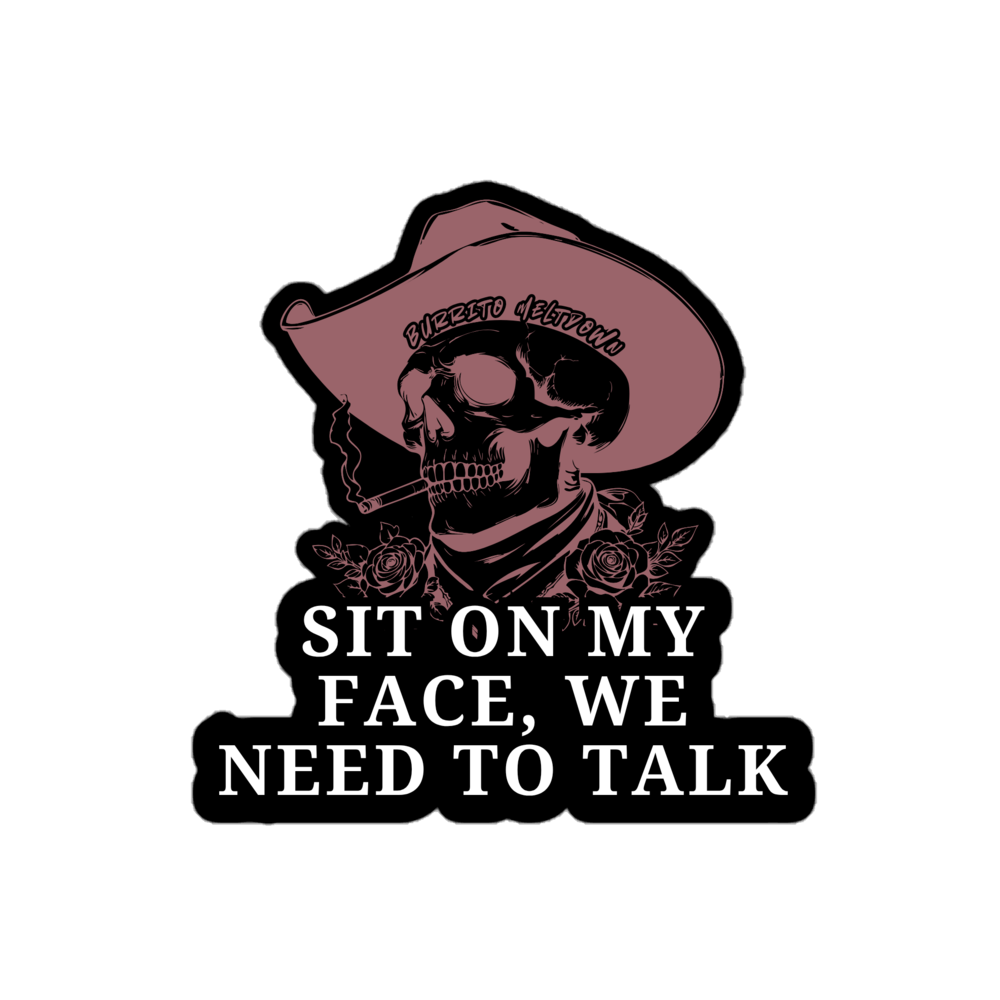 We Need To Talk – Cowboy Smoking Sticker Mockup