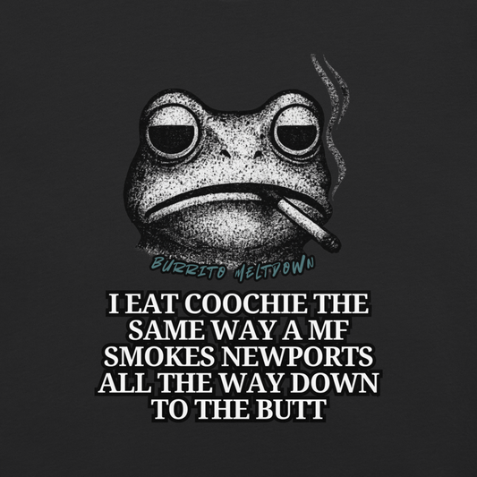All The Way Down To The Butt – Smoking Frog Tee