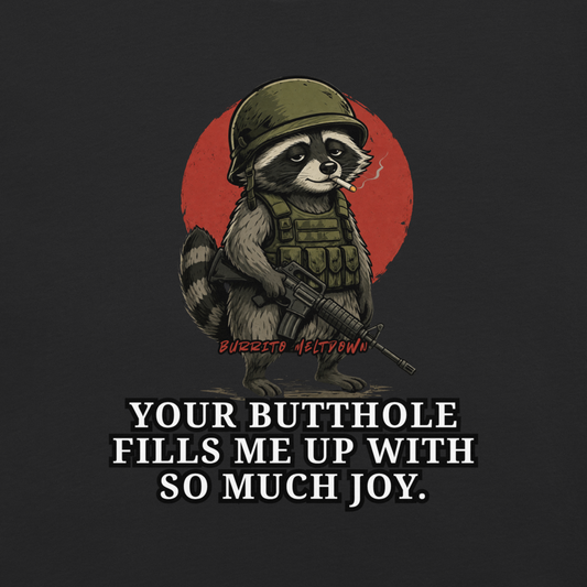 Fills Me Up With So Much Joy – Warrior Raccoon Tee