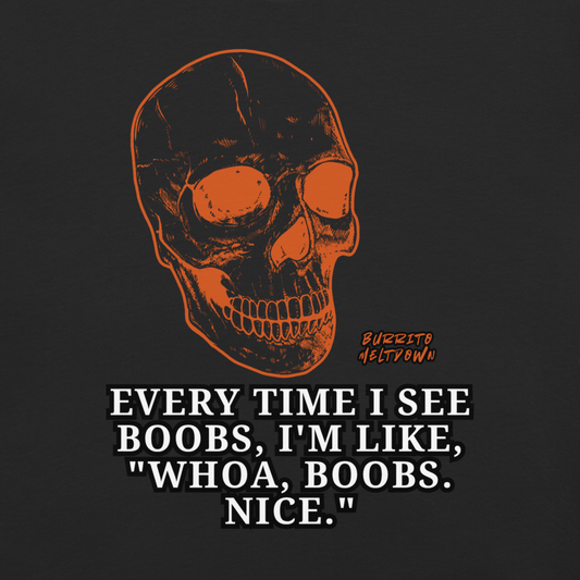 Whoa Boobs Nice – Flaming Skull Tee Mockup