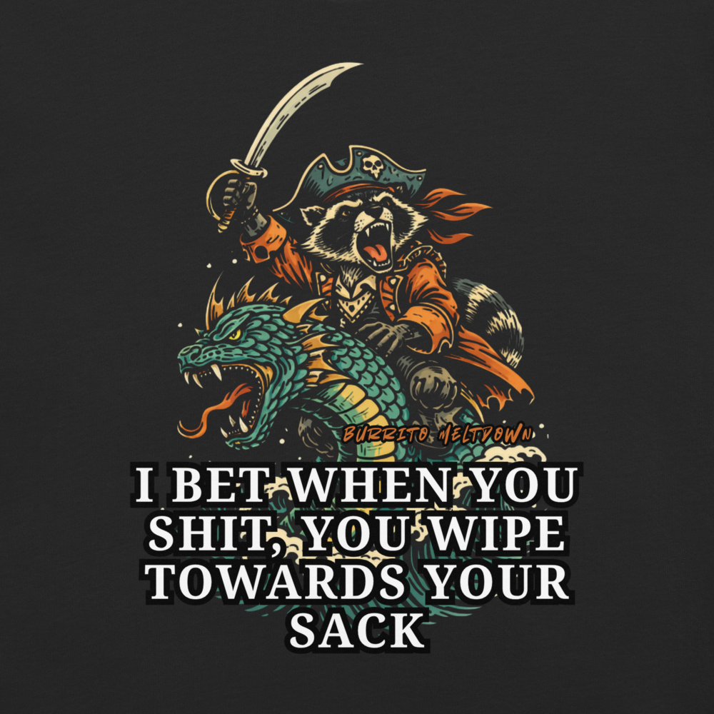 Wipe Towards Your Sack – Pirate Raccoon Tee Mockup