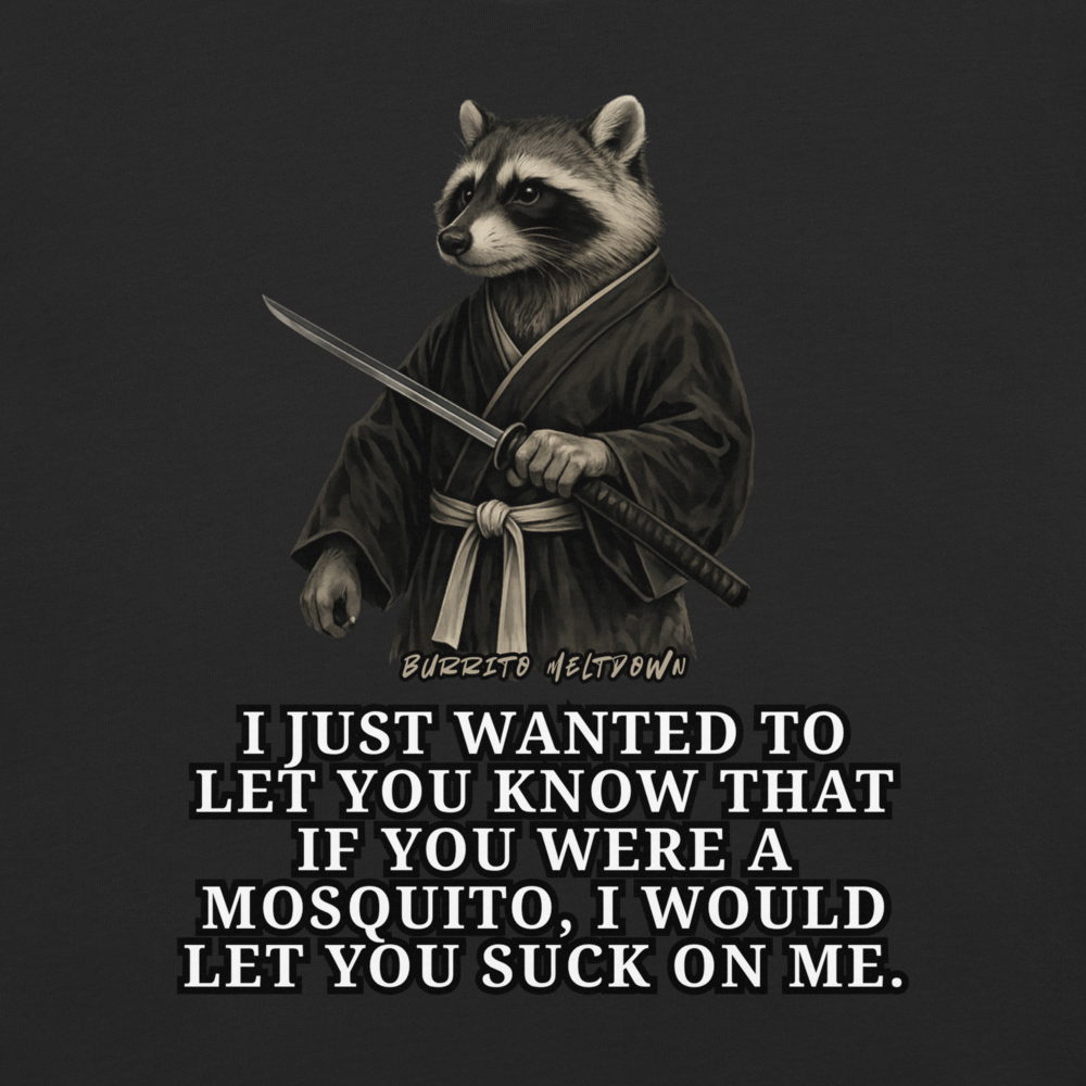If You Were A Mosquito – Karate Raccoon Tee Mockup