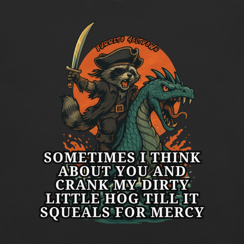 Sometimes I Think About You – Pirate Raccoon Tee Mockup
