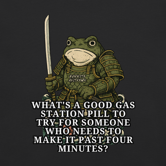 Gas Station Pill Advice – Samurai Frog Tee Mockup