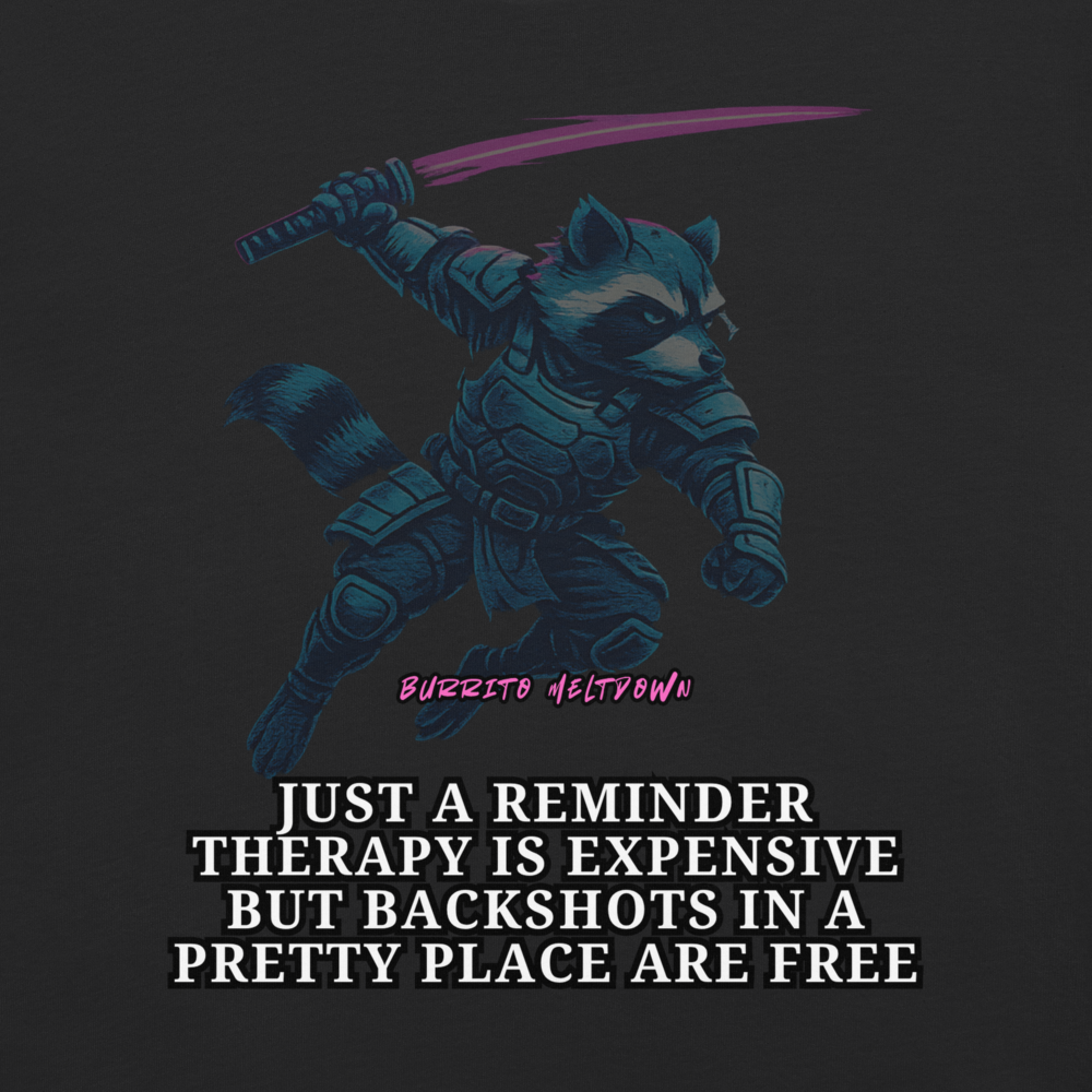 Therapy Is Expensive – Ninja Raccoon Tee Mockup