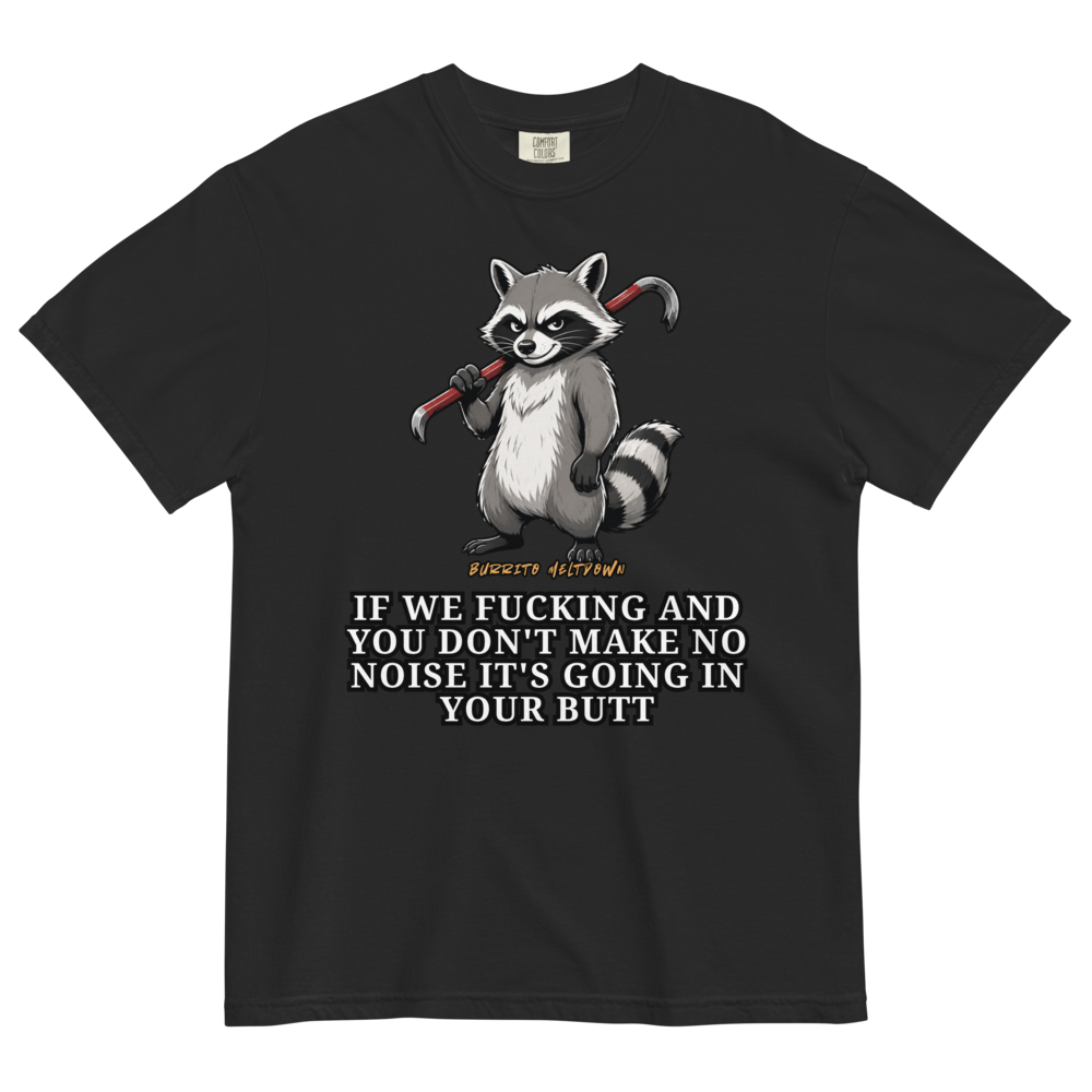 It's Going In Your Butt – Raccoon Tee Mockup