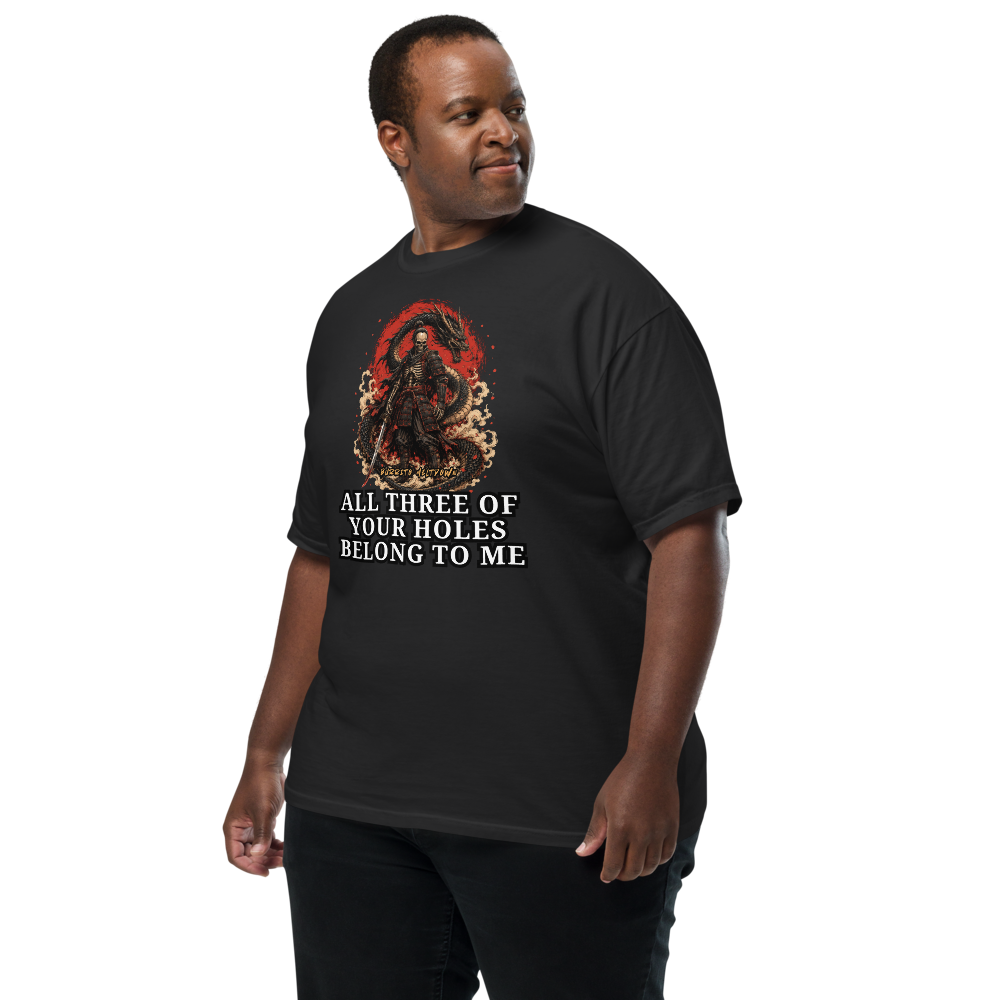 All Three Holes Belong To Me – Skull Samurai Tee Mockup