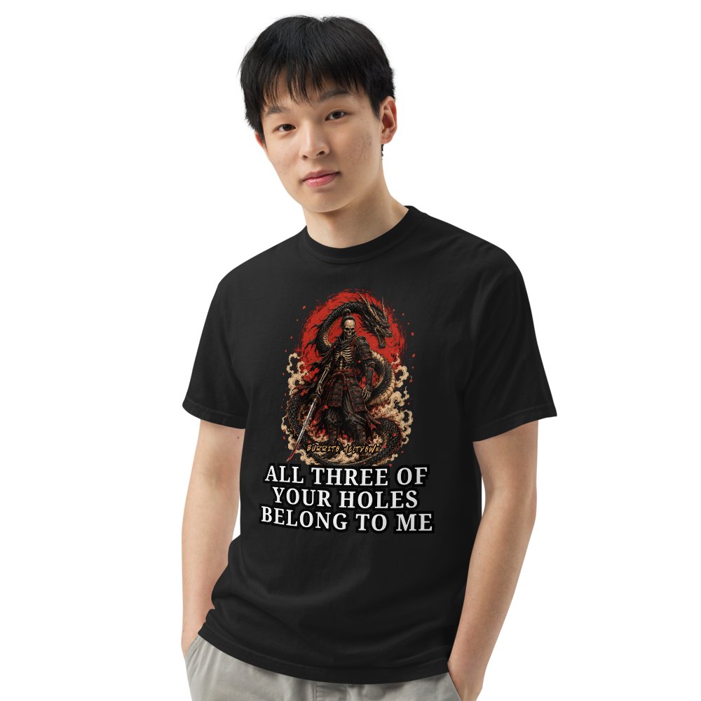 All Three Holes Belong To Me – Skull Samurai Tee Mockup