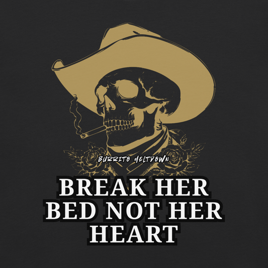 Break Her Bed Not Her Heart – Cowboy Skull Tee Mockup