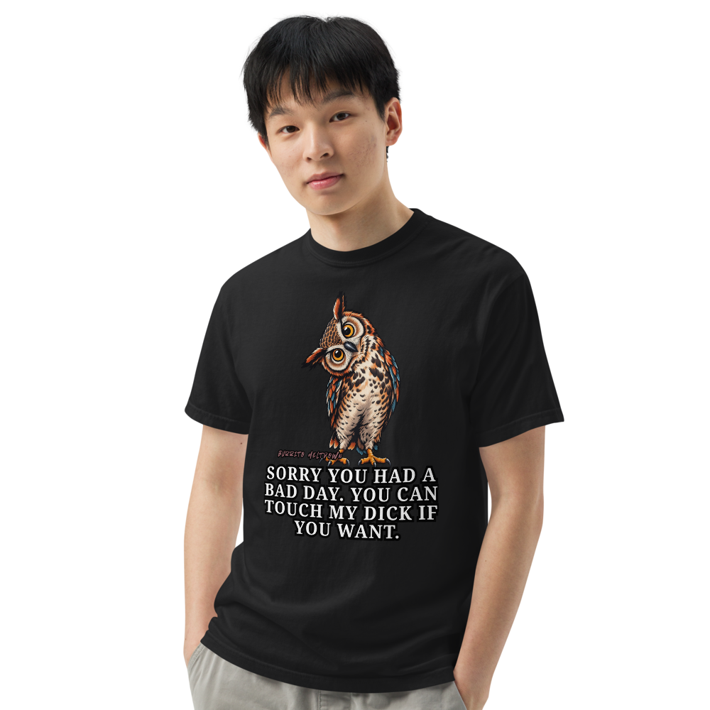 Sorry You Had A Bad Day - Night Owl Tee Mockup