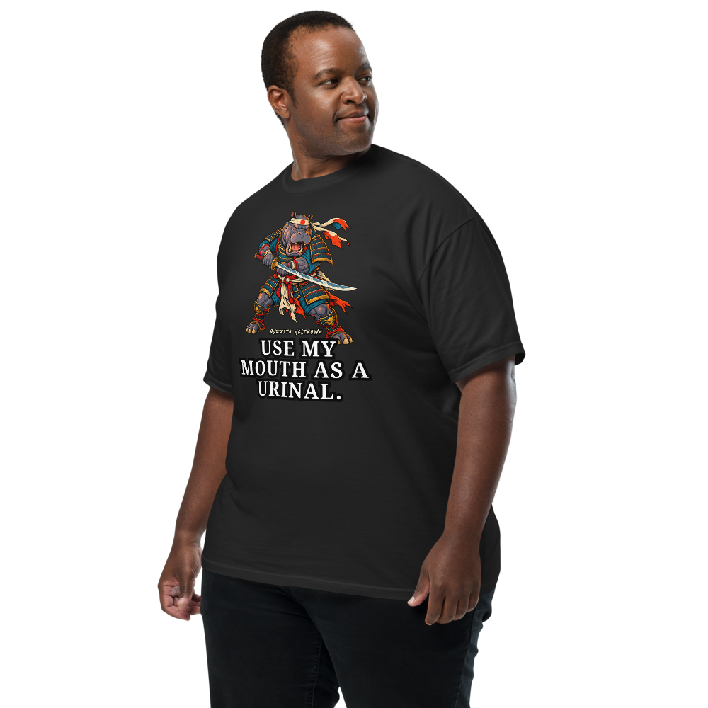 Use My Mouth As A Urinal - Samurai Hippo Tee Mockup