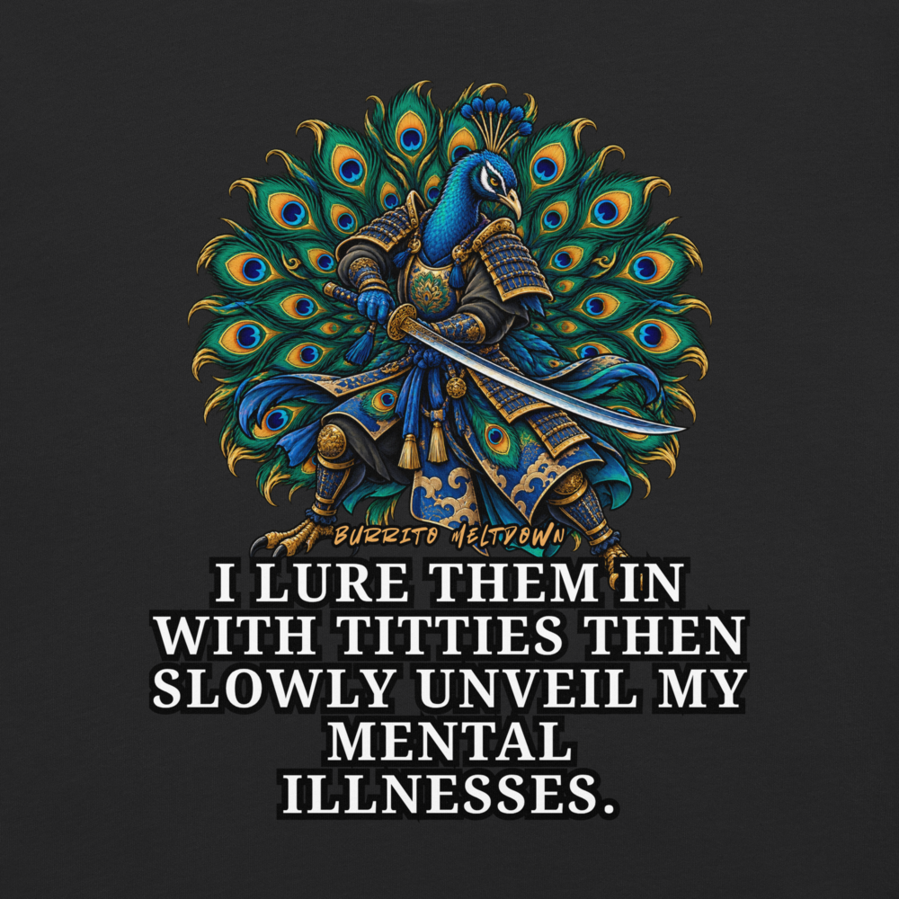 Slowly Unveil My Mental Illnesses - Peacock Samurai Tee Mockup