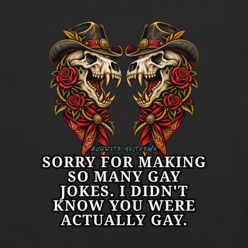 I Didn't Know You Were Actually Gay - Twin Skull Cowboys Tee Mockup