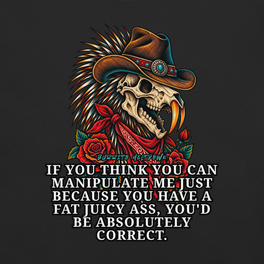 You'd Be Absolutely Correct – Cowboy Sabertooth Skull Tee Mockup