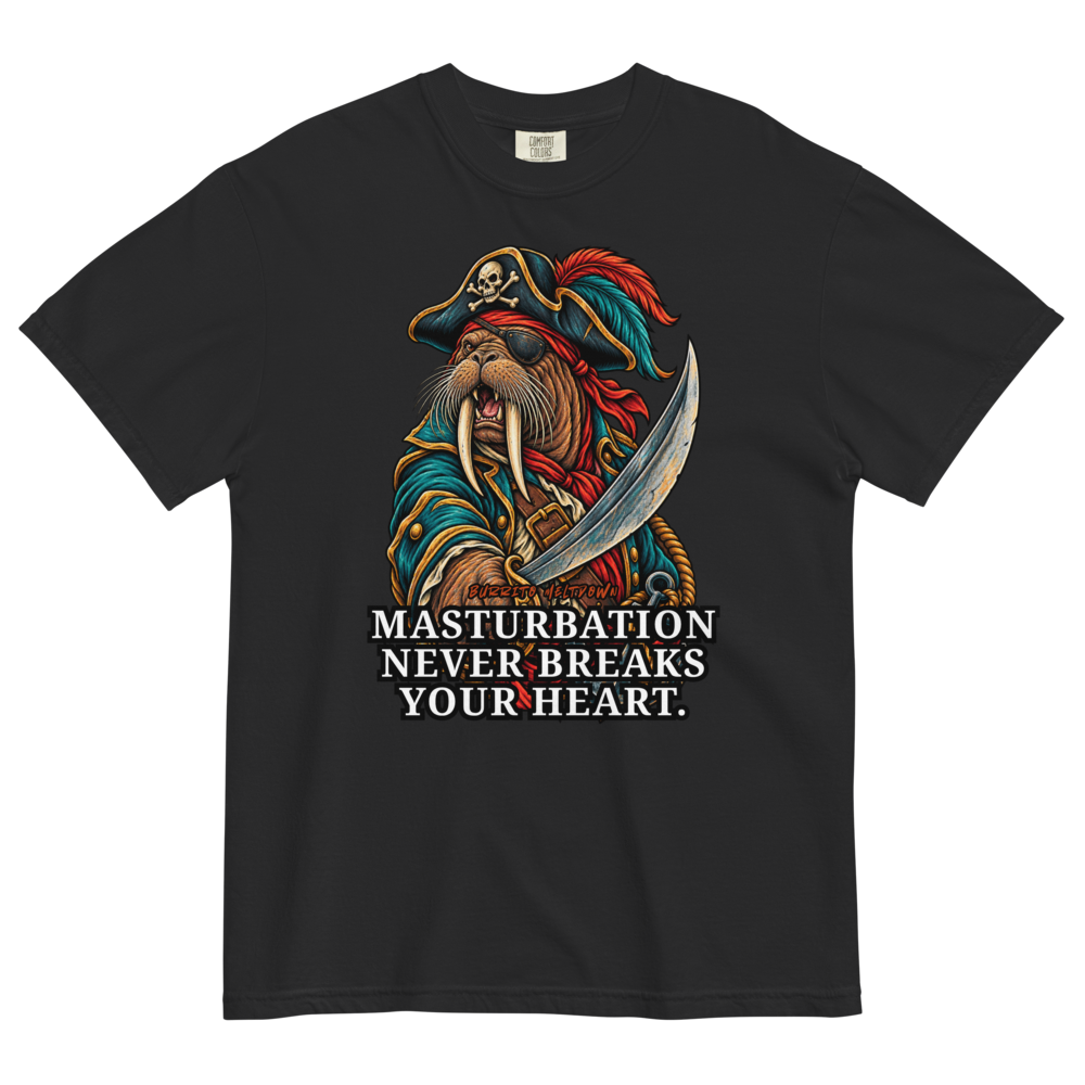 Masturbation Never Breaks Your Heart – Pirate Walrus Tee Mockup
