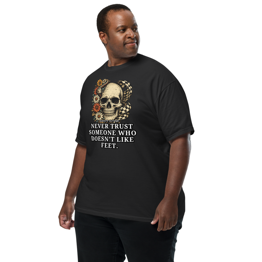 Never Trust Someone Who Doesn't Like Feet – Daisy Skull Tee Mockup