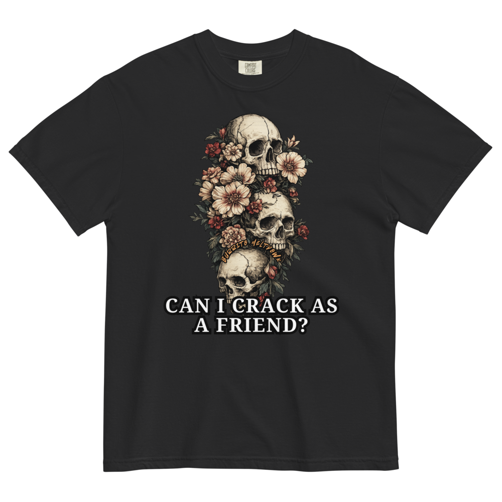 Can I Crack As A Friend – Flower Skull Tee Mockup