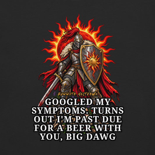 Googled My Symptoms – Fire Knight Warrior Tee Mockup