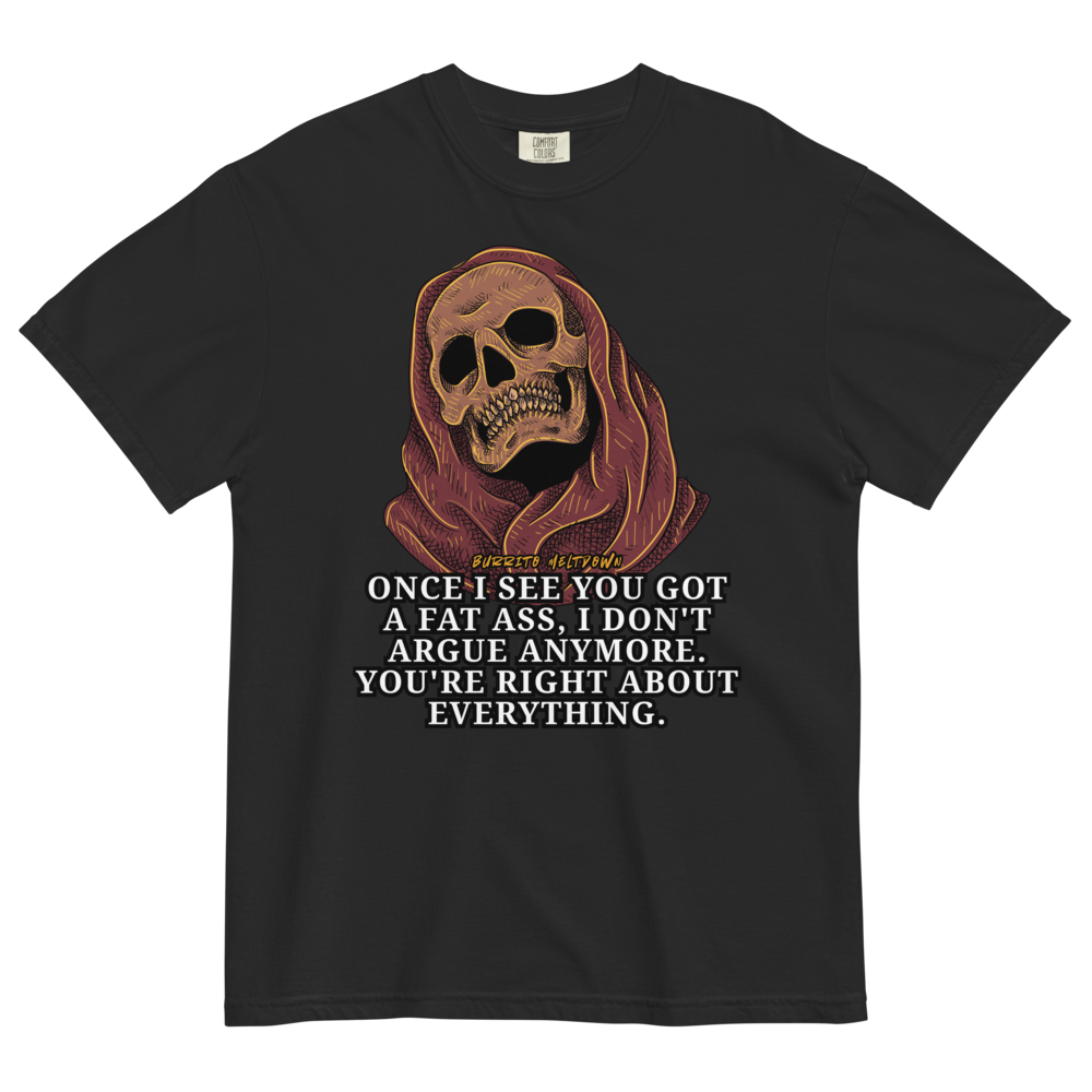 You're Right About Everything – Reaper Skull Tee Mockup