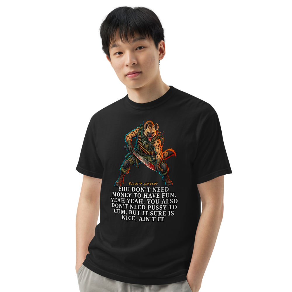 You Don't Need Money To Have Fun – Soldier Hyena Tee Mockup