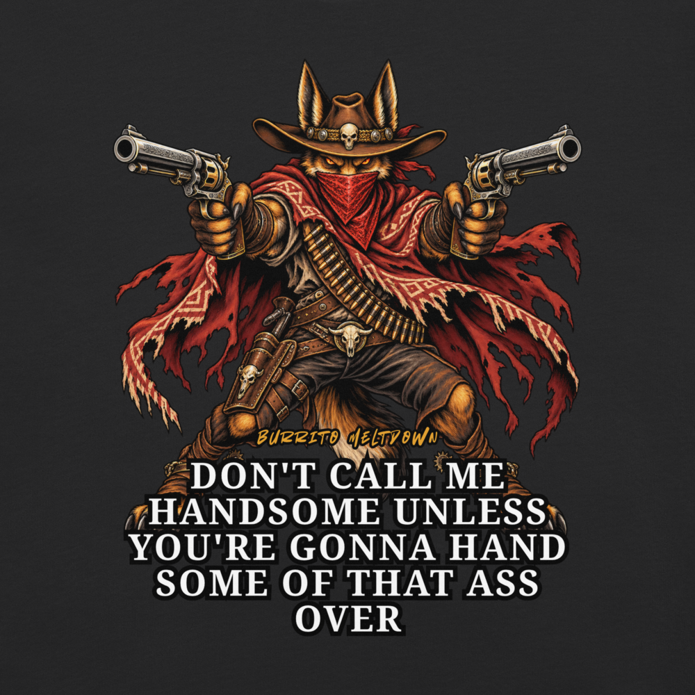 Don't Call Me Handsome – Cowboy Skeleton Tee Mockup