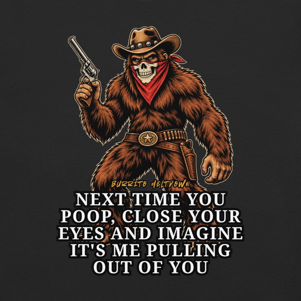 Next Time You Close Your Eyes – Cowboy Bigfoot Tee Mockup