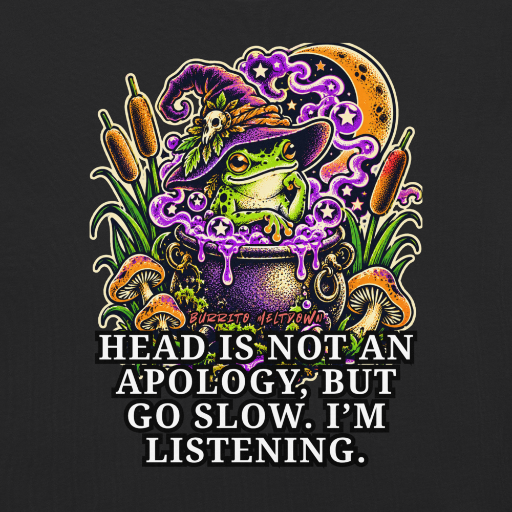 Go Slow I Am Listening – Witch Frog Tee Mockup