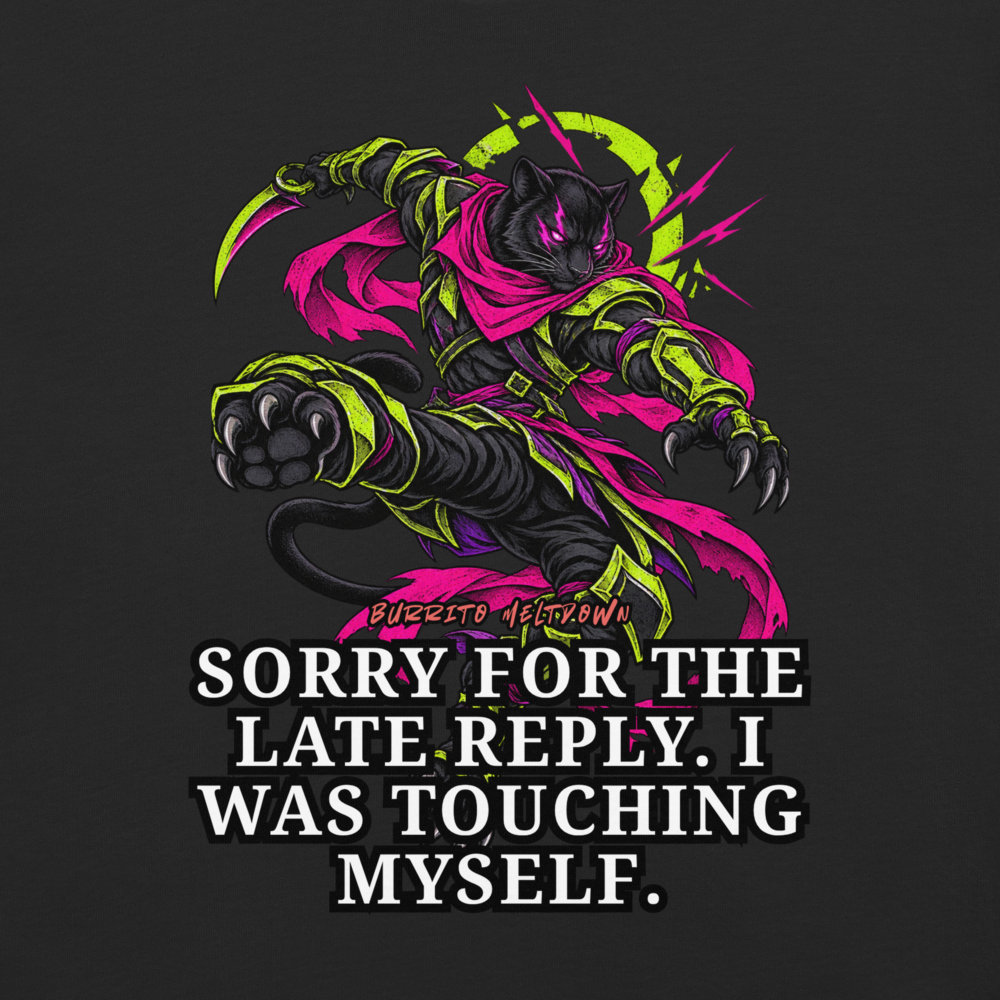 Sorry for the Late Reply – Panther Warrior Tee Mockup