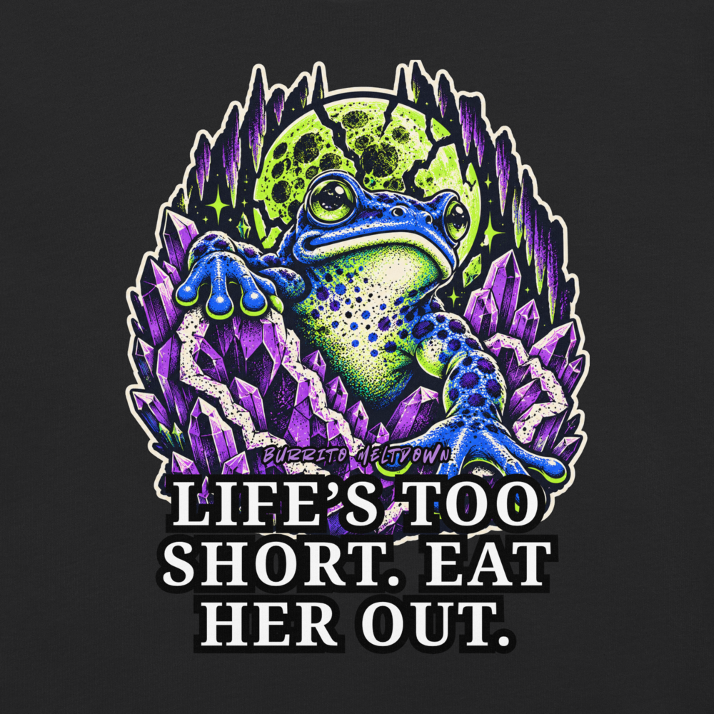 Life Is Too Short – Crystal Frog Tee Mockup