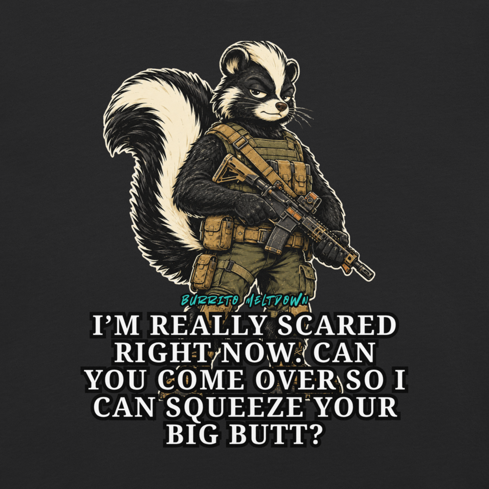 I Am Really Scared – Tactical Skunk Warrior Tee Mockup