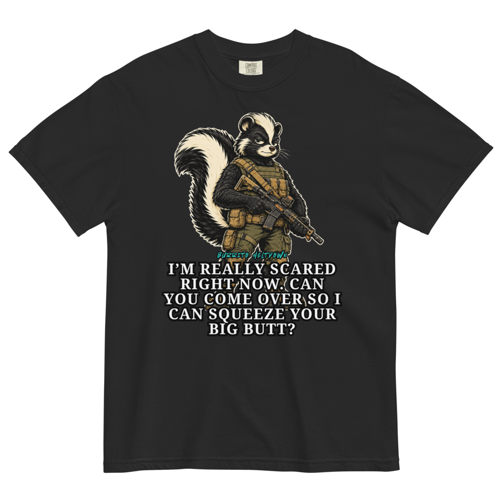 I Am Really Scared – Tactical Skunk Warrior Tee Mockup