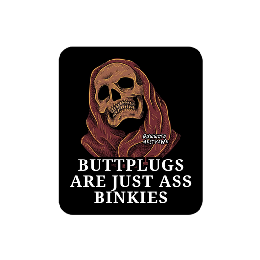 Butt plugs are Just Binkies - Skull Sticker mockup
