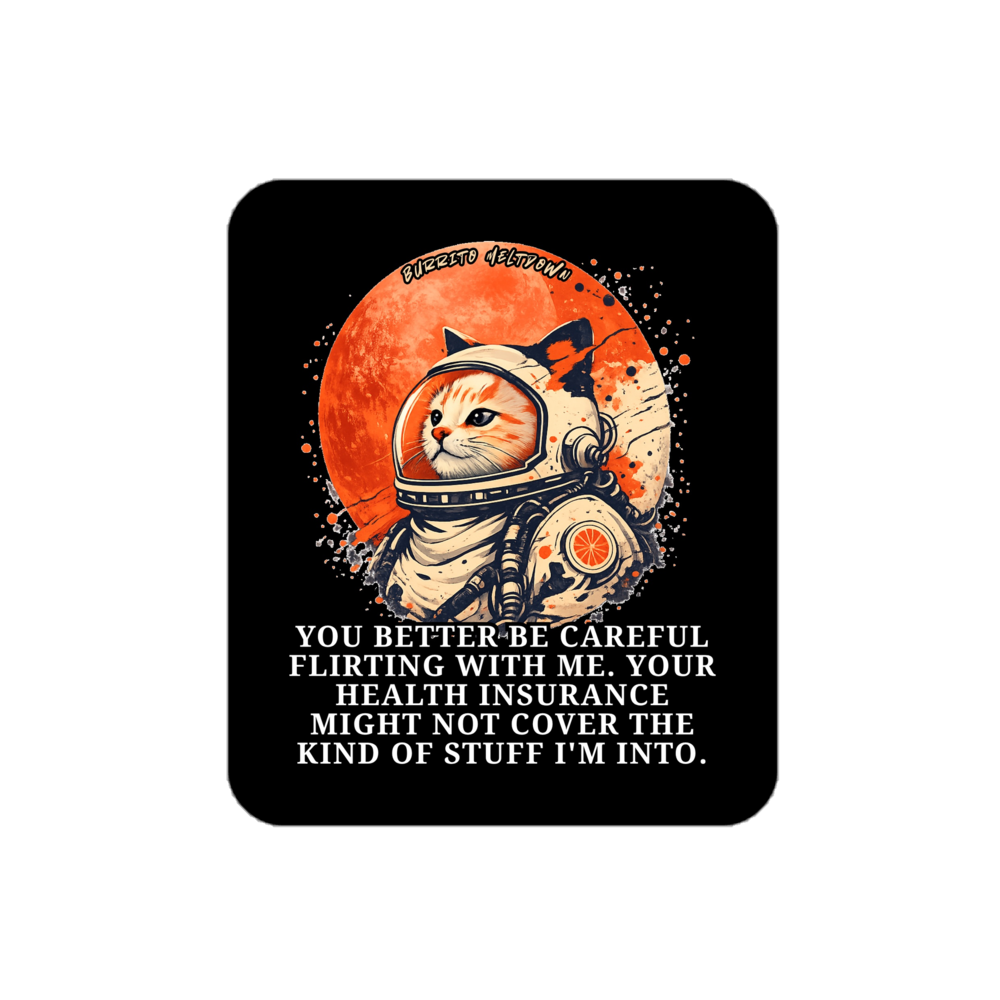 Careful Flirting With Me – Astronaut Cat Sticker mockup