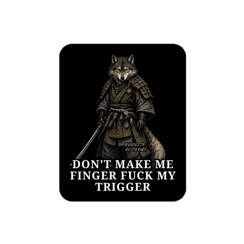 Finger On My Trigger – Samurai Wolf Sticker mockup