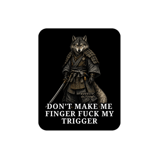 Finger On My Trigger – Samurai Wolf Sticker mockup