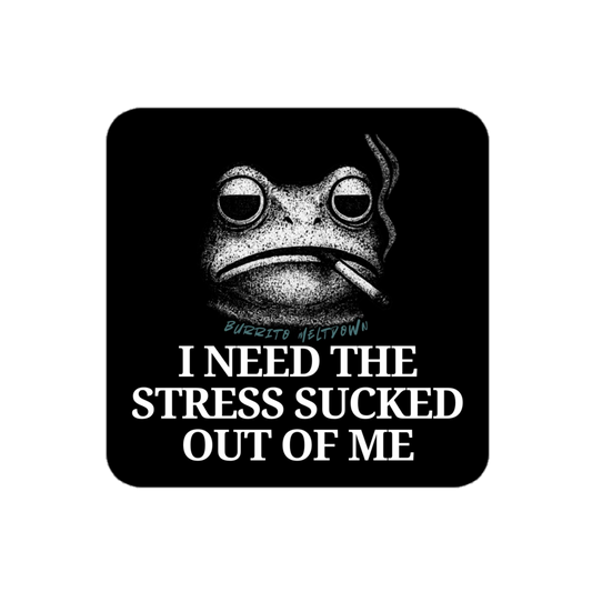 I Need The Stress Sucked Out Of Me – Smoking Frog Sticker mockup