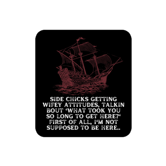 I'm Not Suppose To Be Here – Ship Sticker mockup
