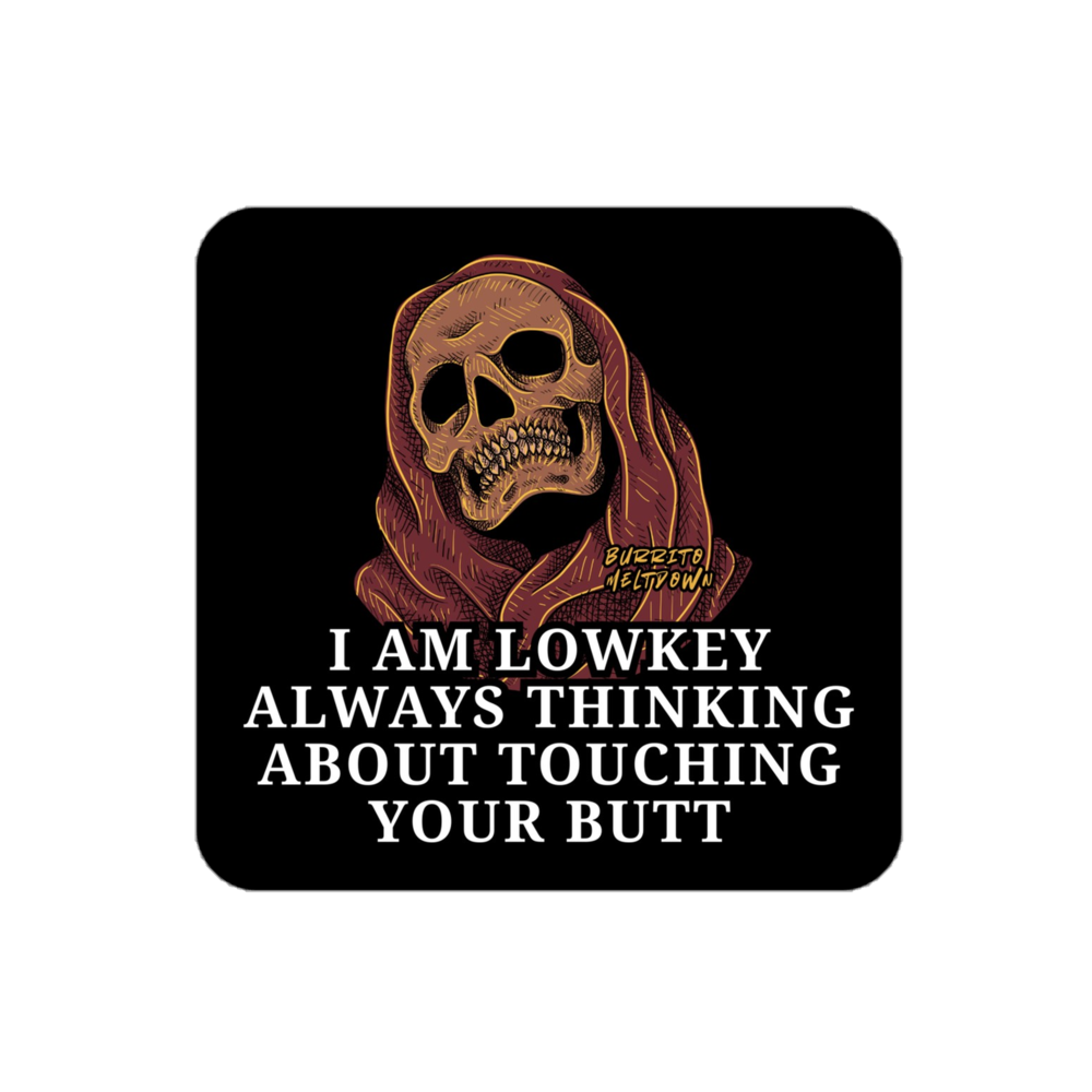 Low Key Butt Thinking – Skull Sticker mockup