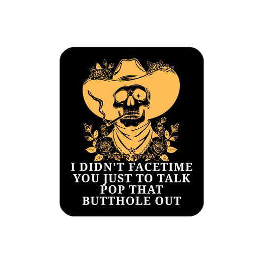 Pop That Butthole Out – Cowboy Skull Sticker mockup