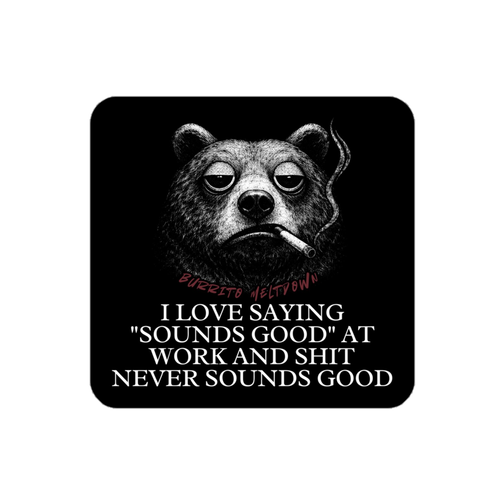 Sounds Goody – Bear Smoking Sticker mockup