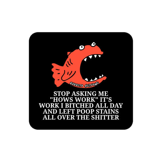 Stop Asking Me About Work – Fish Sticker mockup