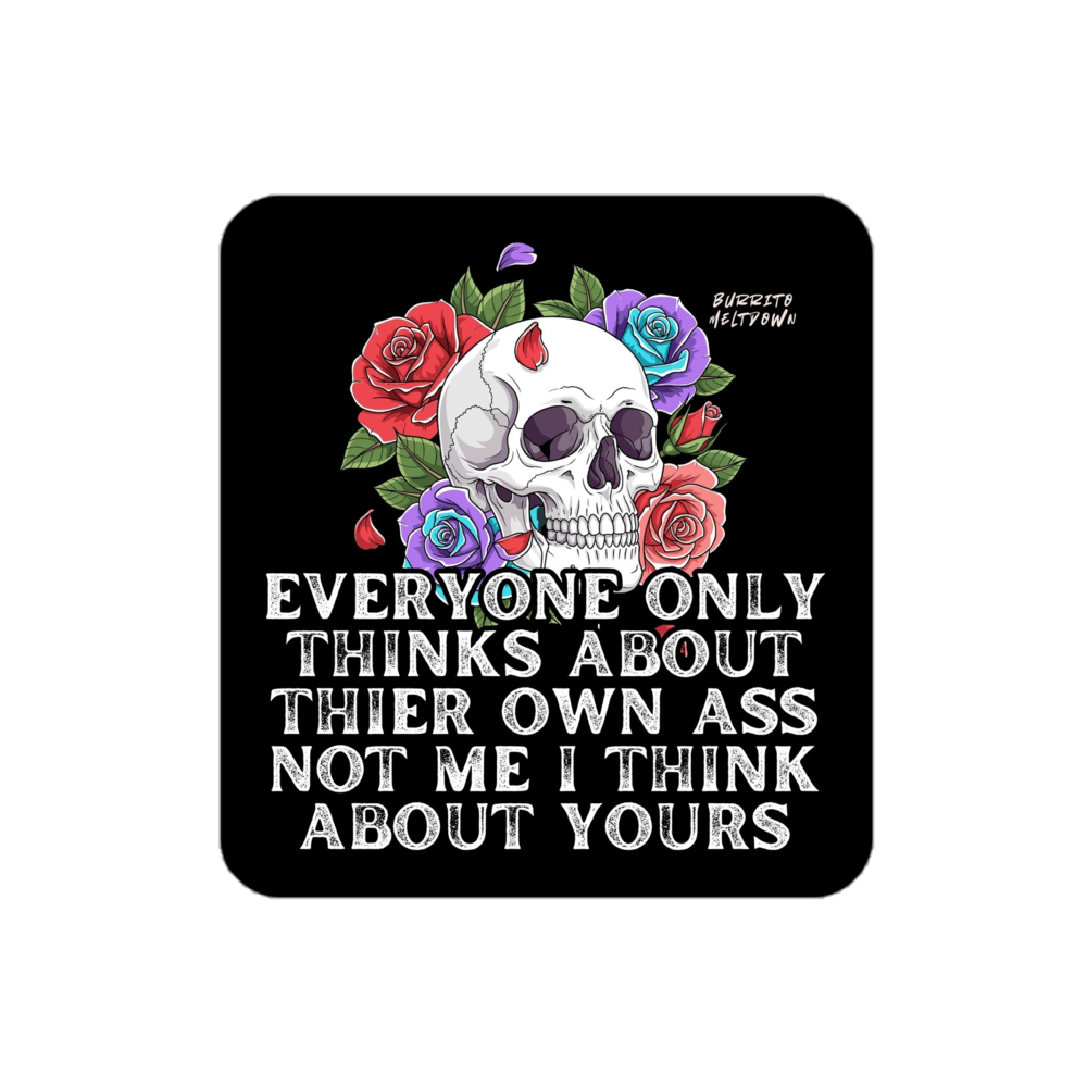 Thinking of Your A** – Skull and Roses Sticker mockup