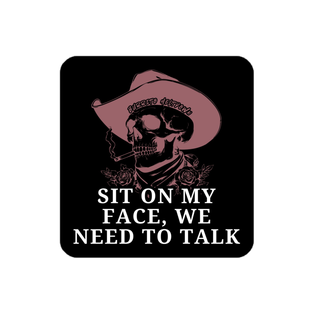 We Need To Talk – Cowboy Smoking Sticker mockup